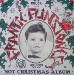 Frantic Flintstones : Not Christmas Album